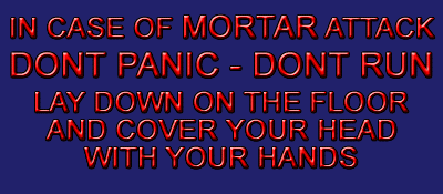 Mortar Attack Sign